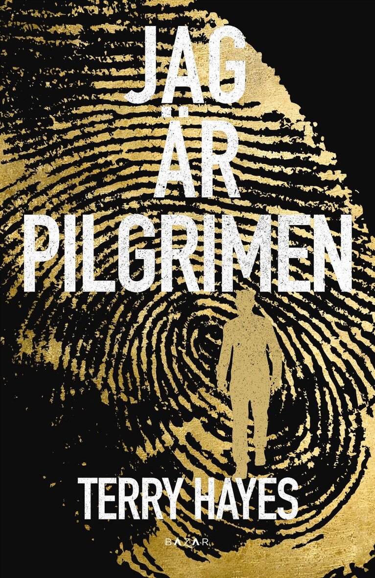 Terry Hayes - Jag är Pilgrimen, E-bok
