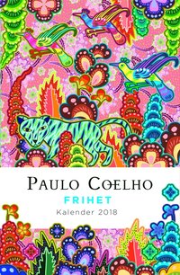 e-Bok Kalender 2018 Frihet Paulo Coelho <br />                        Kalender