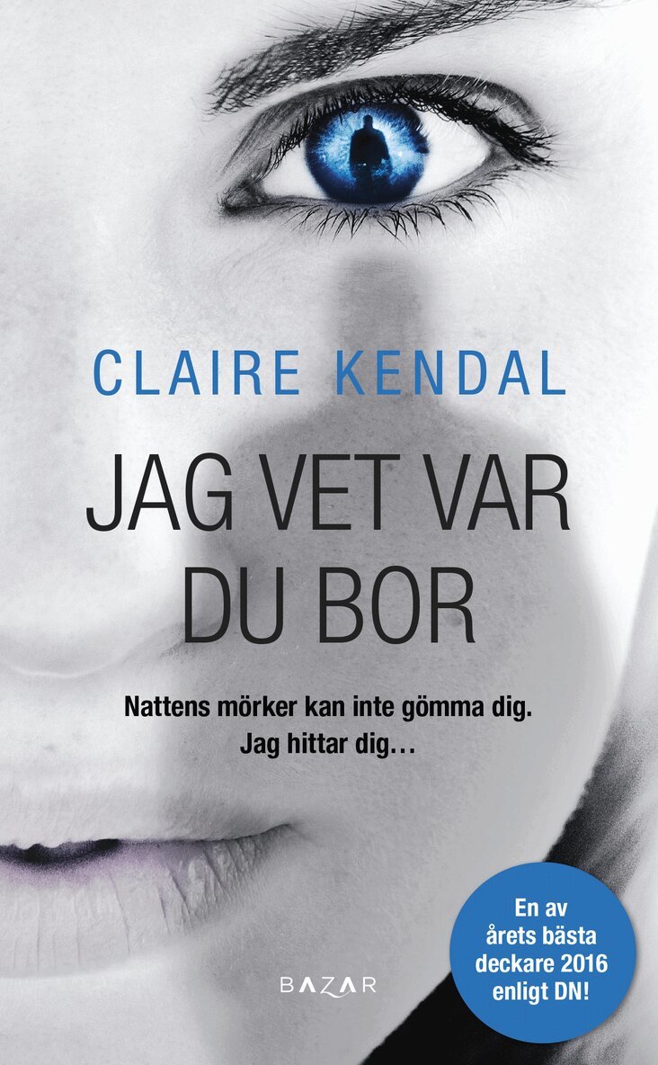 Claire Kendal - Jag vet var du bor, Pocket