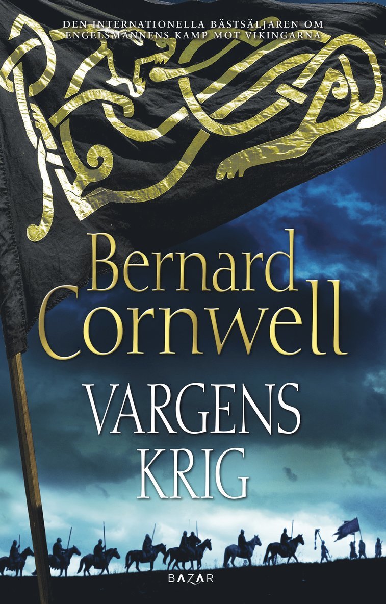 Bernard Cornwell - Vargens krig, Inbunden