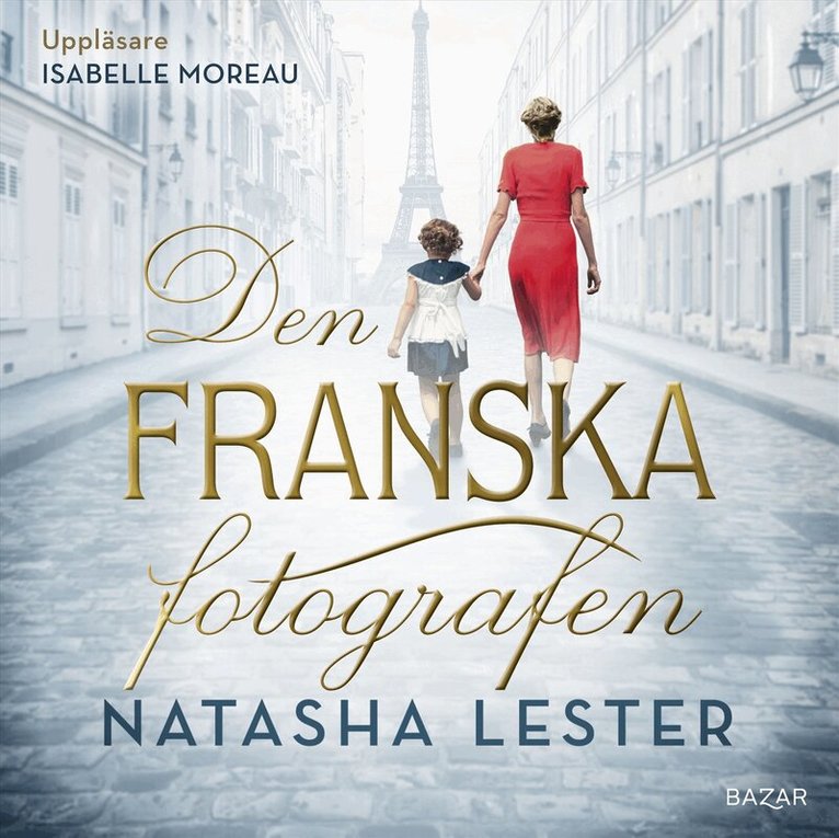 Natasha Lester - Den franska fotografen, Ljudbok