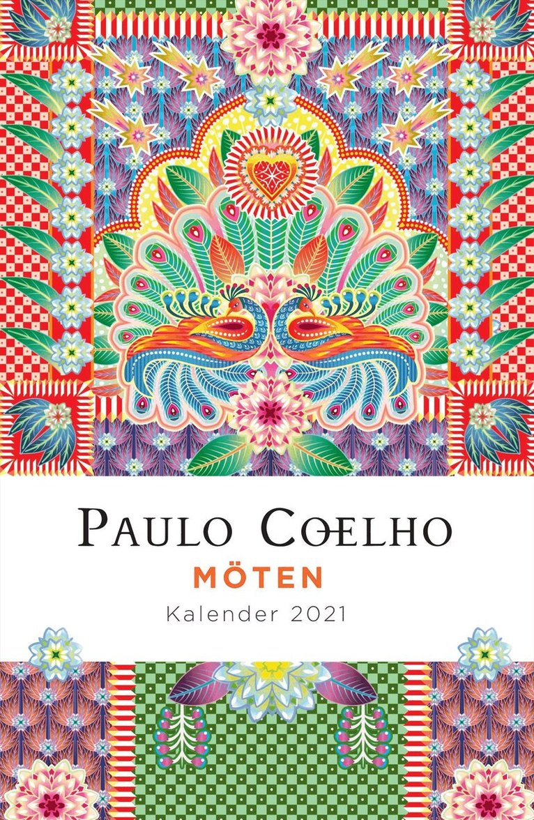 Paulo Coelho - Möten : Kalender 2021, Häftad