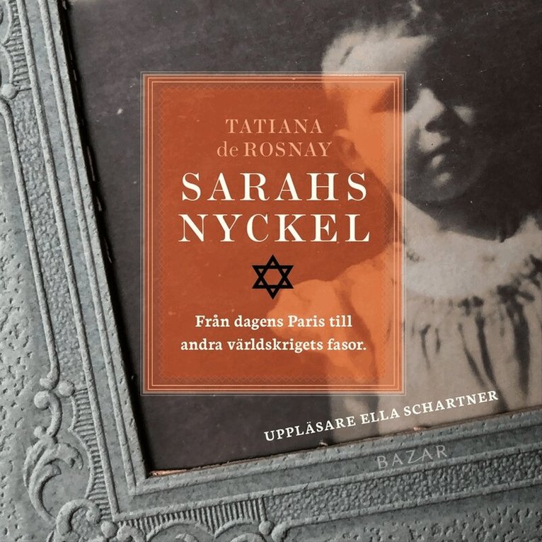 Tatiana de Rosnay - Sarahs nyckel, Ljudbok