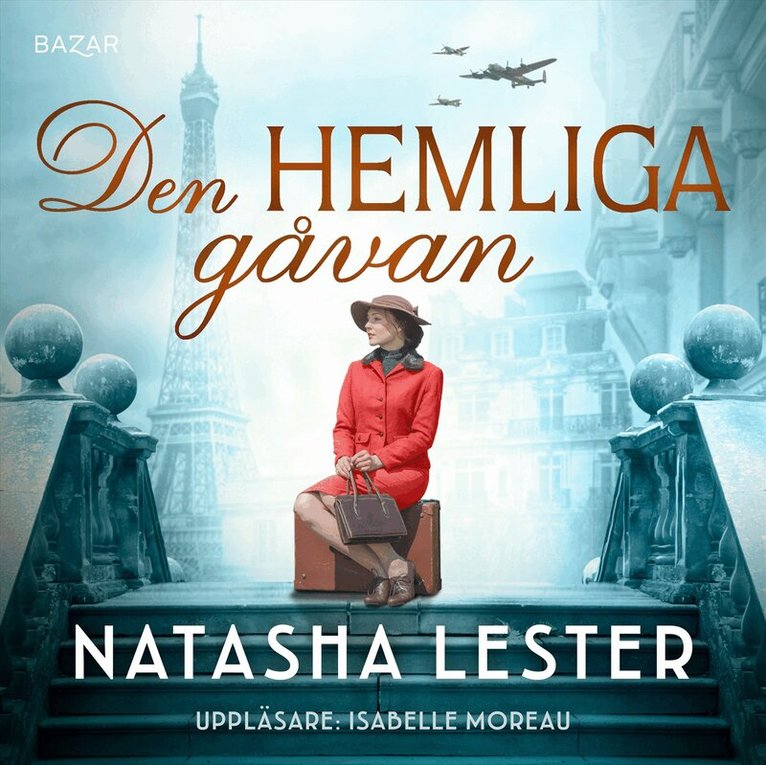Natasha Lester - Den hemliga gåvan, Ljudbok