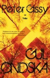 Peter Gissy - Gul ondska, Häftad