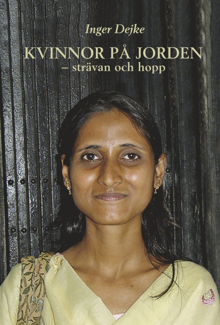 Inger Dejke - Kvinnor på jorden, Inbunden