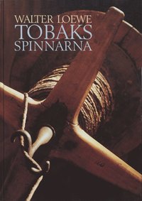 e-Bok Tobaksspinnarna och tobaksfabrikanterna i 1600 talets Stockholm