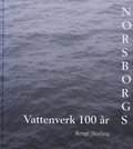 Norsborgs vattenverk 100 �r