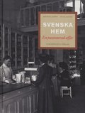 Svenska hem : en passionerad affr