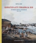 Konsten att f�rs�rja sig : kvinnors arbete i Stockholm 1650-1750