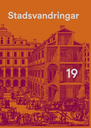 Lin Annerbäck, Sara Bergkvist, Anna Bergman, Katinka Bergvall, Nils Olov Bergvall, Anna Brodow Inzaina, Sara Danielsson, Piamaria Hallberg, Daniel Hofling, Kalle Holmqvist, Frida Granat, Anna Juhlin, Annika Jägerholm, Johanna Karlsson, Bo Larsson, Hille Lehti, Sören Lindström, Petra Nygård, Hedvig Schönbäck, Anna Seidevall-Byström, Johan Stigholt, Gudrun Wessnert - Stadsvandringar 19, Inbunden