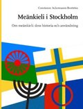 Me�nkieli i Stockholm : om me�nkieli: dess historia och anv�ndning