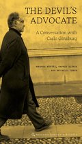The devil�s advocate : a conversation with Carlo Ginzburg