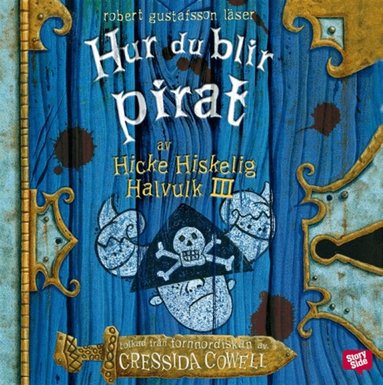 Cressida Cowell - Hur du blir pirat, Ljudbok