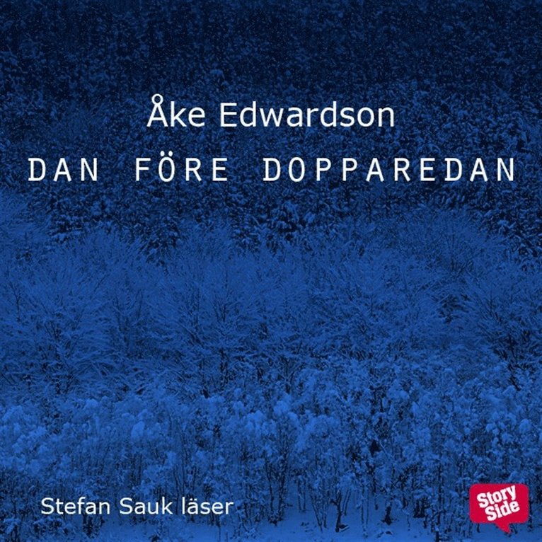 Åke Edwardson - Dan före dopparedan, Ljudbok
