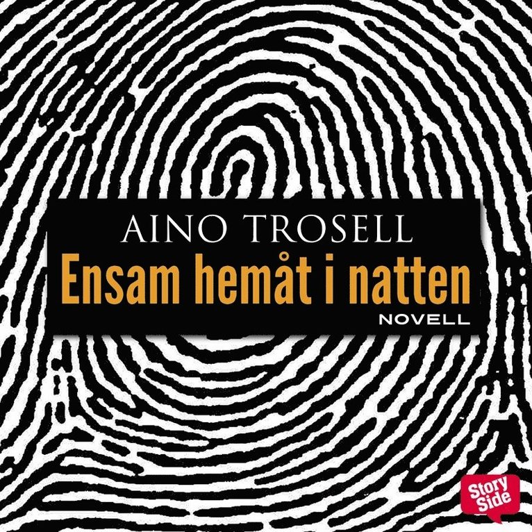 Aino Trosell - Ensam hemåt i natten, Ljudbok