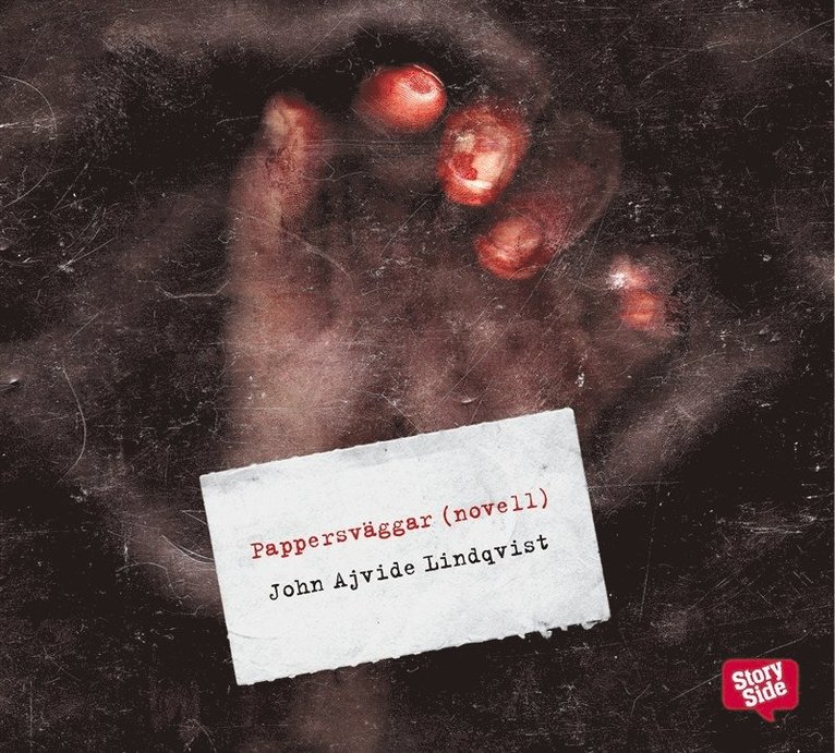 John Ajvide Lindqvist - Pappersväggar (novell), Ljudbok