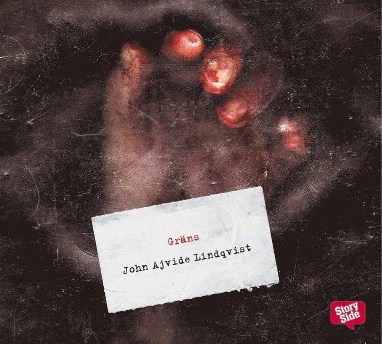 John Ajvide Lindqvist - Gräns, Ljudbok
