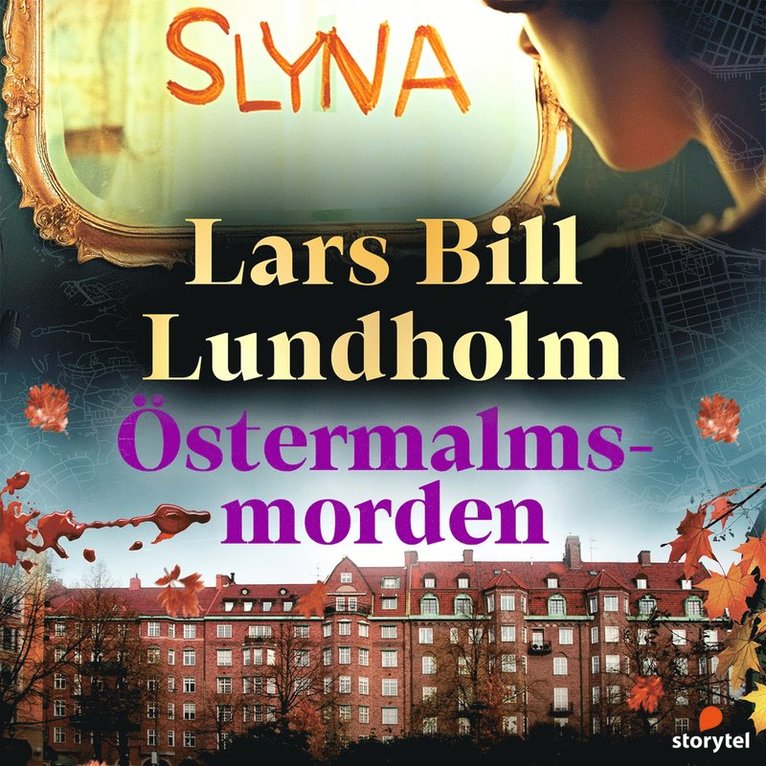 Lars Bill Lundholm - Östermalmsmorden, Ljudbok
