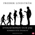 Evolutionen och jag kommer inte verens