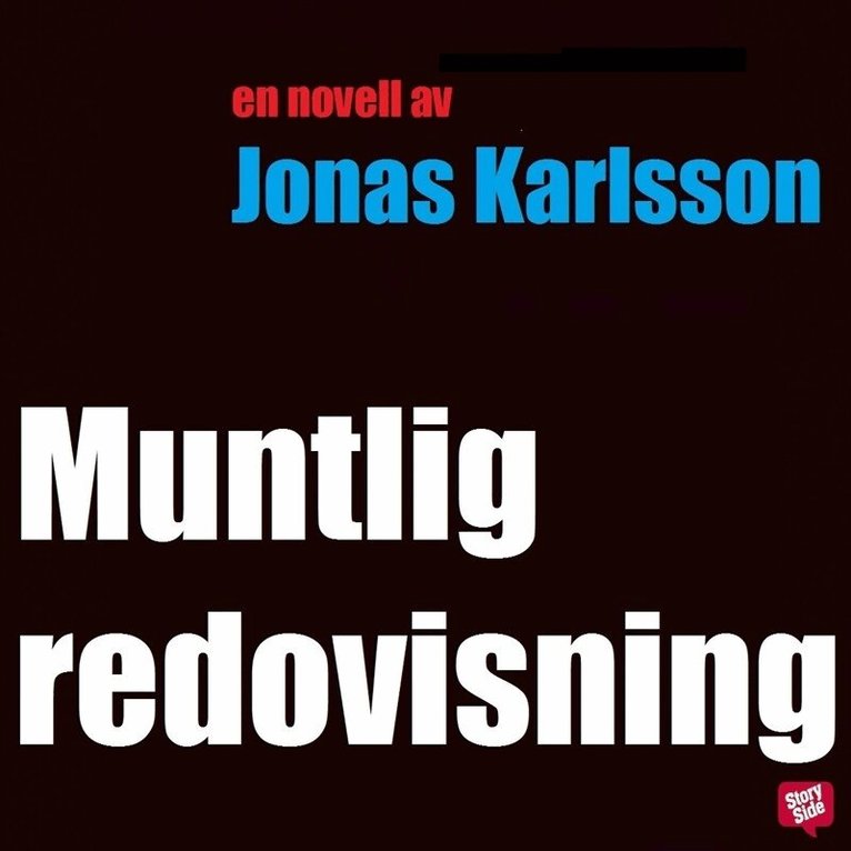 Jonas Karlsson - Muntlig redovisning, Ljudbok. Tillgänglighet: Lägg i varukorg