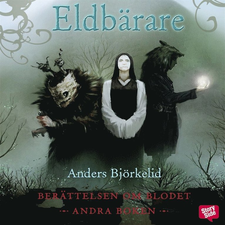 Anders Björkelid - Eldbärare, Ljudbok