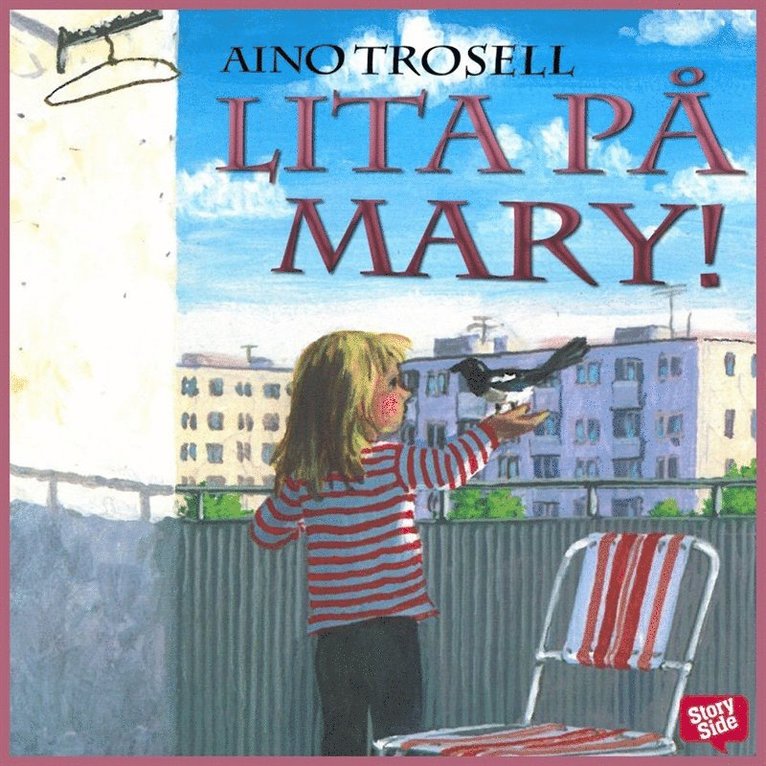 Aino Trosell, Kerstin Andersson - Lita på Mary!, Ljudbok