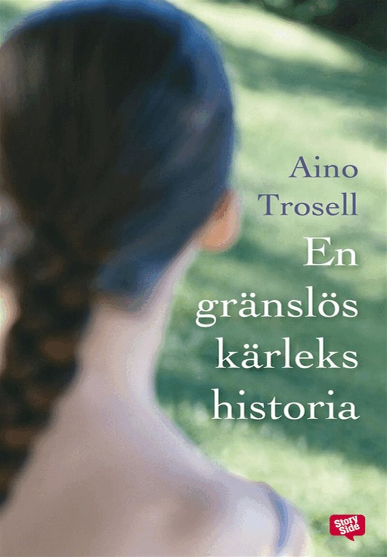 Aino Trosell - En gränslös kärlekshistoria, E-bok