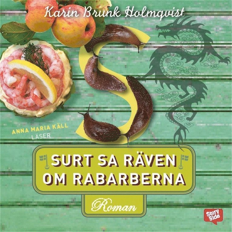 Karin Brunk Holmqvist - Surt sa räven om rabarberna, Ljudbok