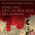 Sng till den storm som ska komma