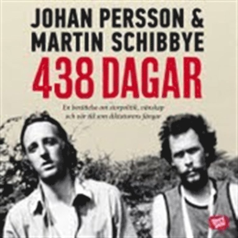Martin Schibbye, Johan Persson - 438 dagar, Ljudbok