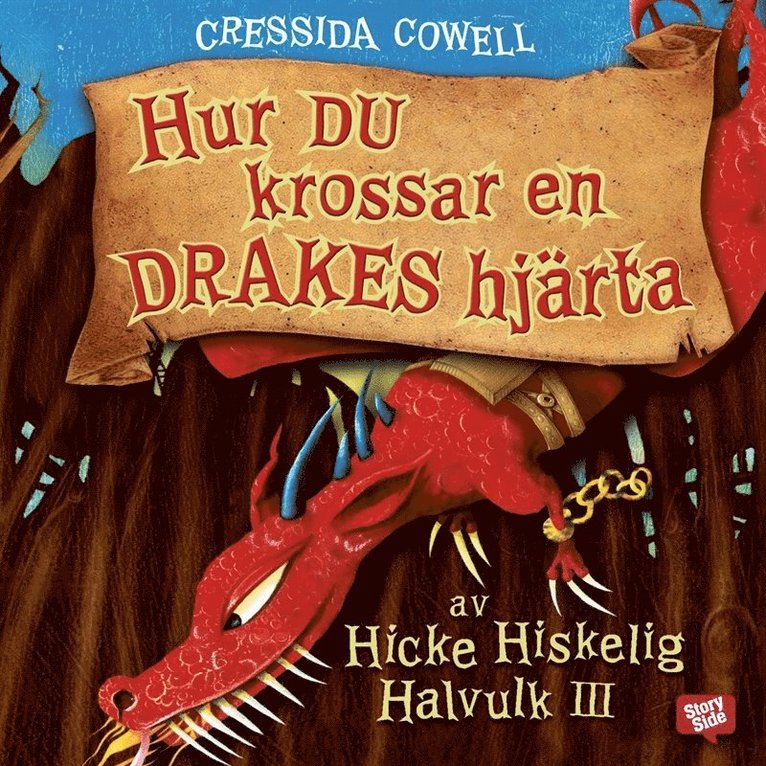 Cressida Cowell - Hur du krossar en drakes hjärta, Ljudbok
