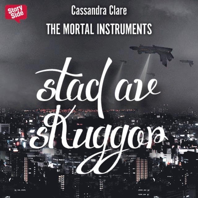 Cassandra Clare - Stad av skuggor, Ljudbok