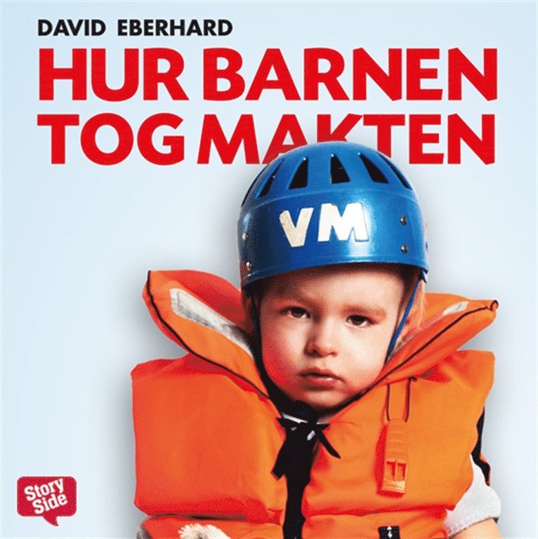 David Eberhard - Hur barnen tog makten, Ljudbok
