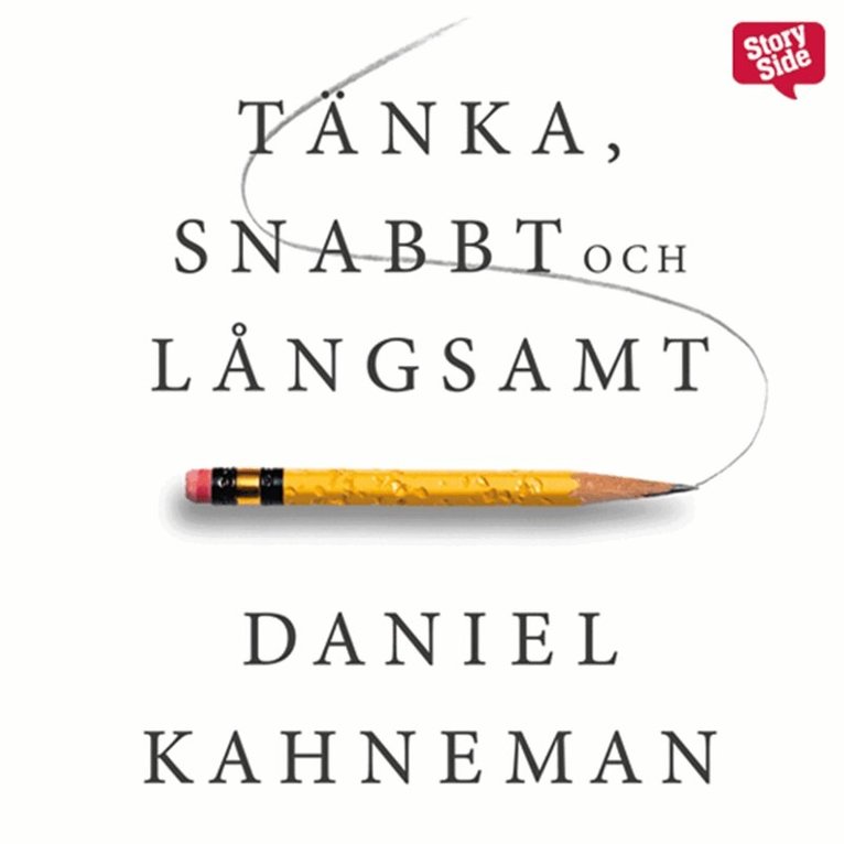 Daniel Kahneman - Tänka, snabbt och långsamt, Ljudbok