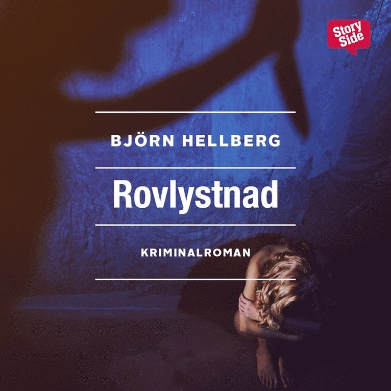 Björn Hellberg - Rovlystnad, Ljudbok