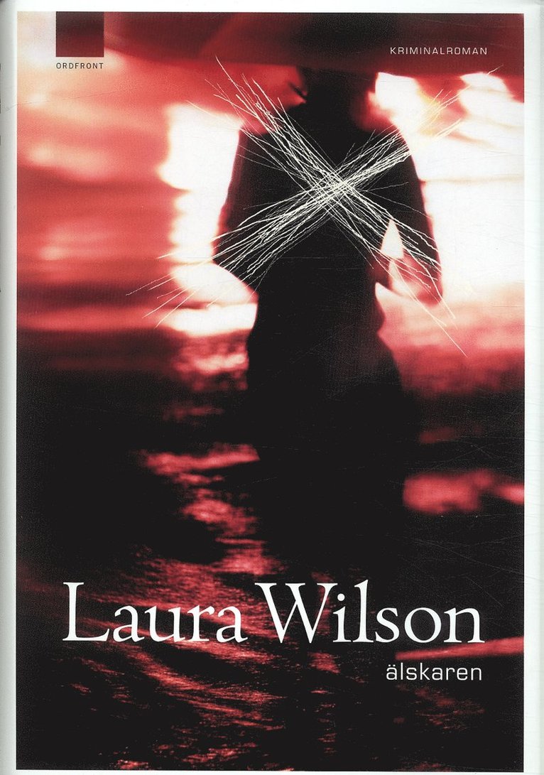 Laura Wilson - Älskaren, Inbunden