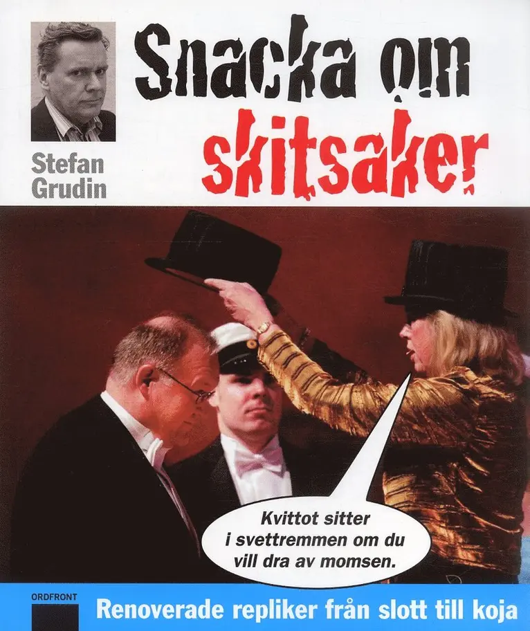 Stefan Grudin - Snacka om skitsaker, Häftad. Tillgänglighet: Lägg i varukorg
