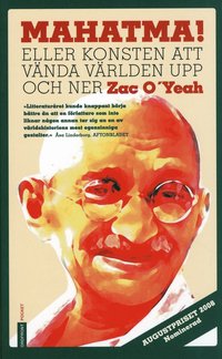 Mahatma! : eller konsten att vnda vrlden upp och ner
