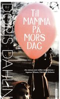 Till mamma p mors dag