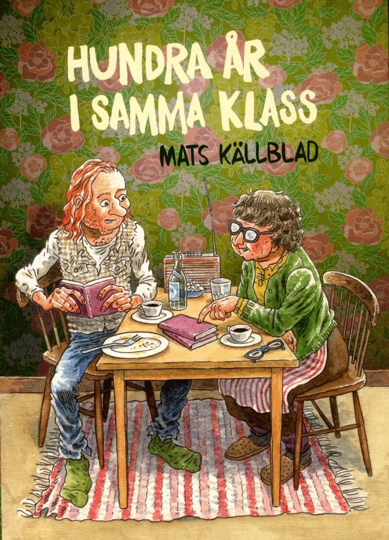 Mats Källblad - Hundra år i samma klass, Häftad