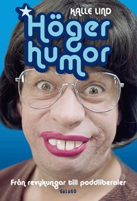 e-Bok Högerhumor  från revykungar till poddliberaler