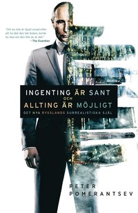 e-Bok Ingenting är sant och allting är möjligt  det nya Rysslands surrealistiska själ