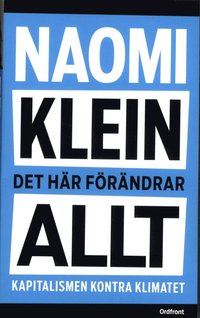 Det hr frndrar allt : kapitalismen kontra klimatet