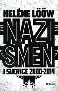 Nazismen i Sverige 2000-2014