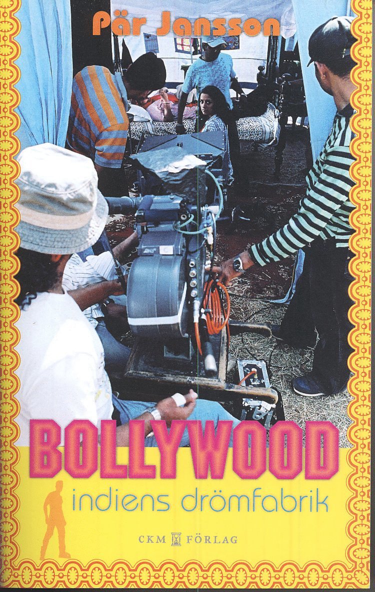 Pär Jansson - Bollywood : Indiens drömfabrik, Häftad