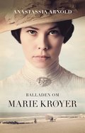 Balladen om Marie Kryer : en biografi