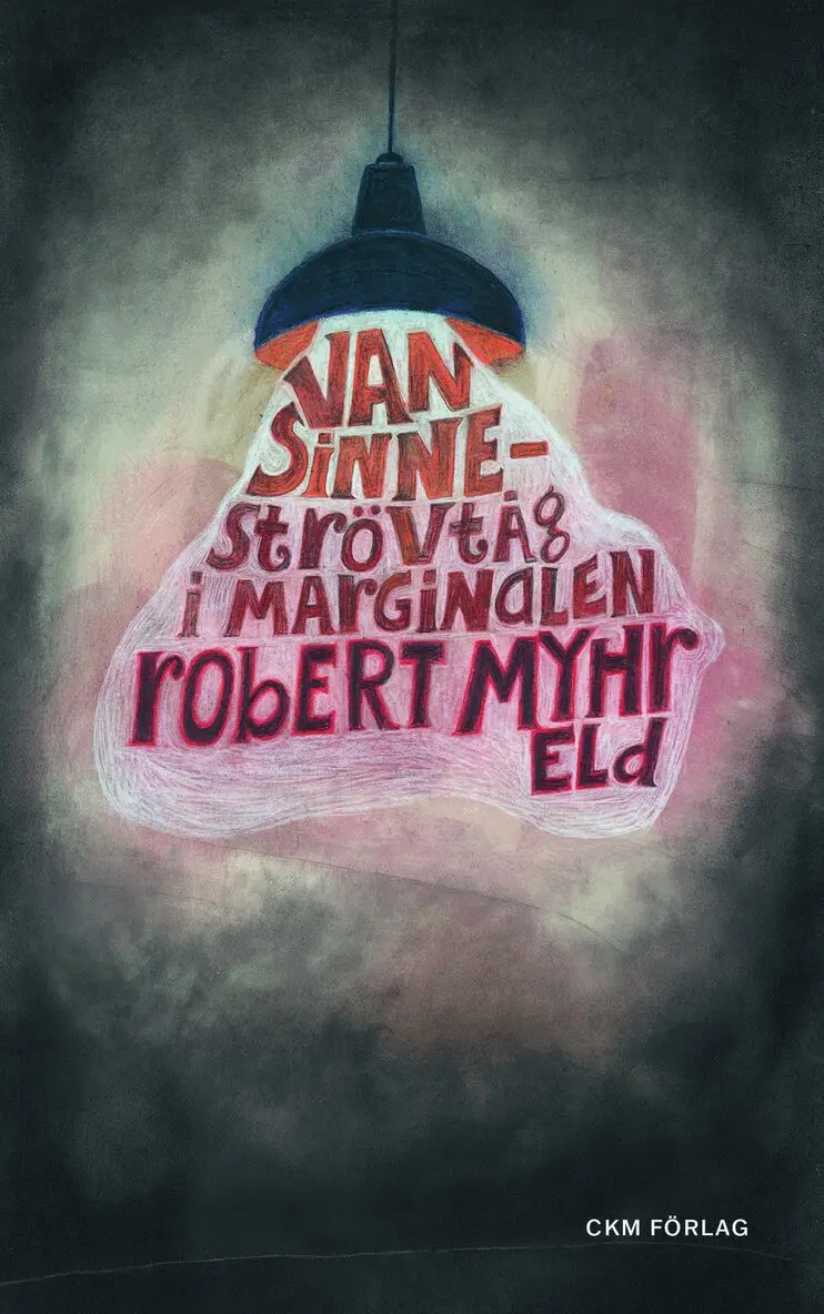 Robert Myhreld - Vansinne, Inbunden. Tillgänglighet: Kommande