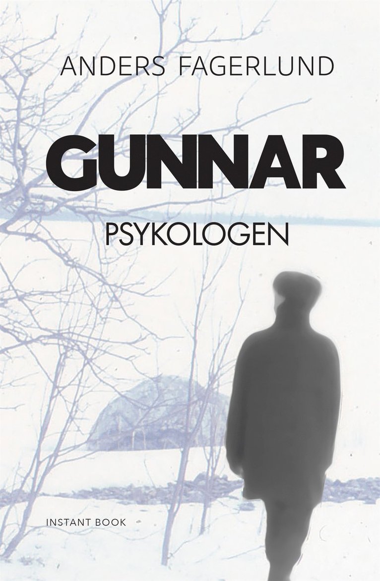 Anders Fagerlund - Gunnar psykologen, E-bok