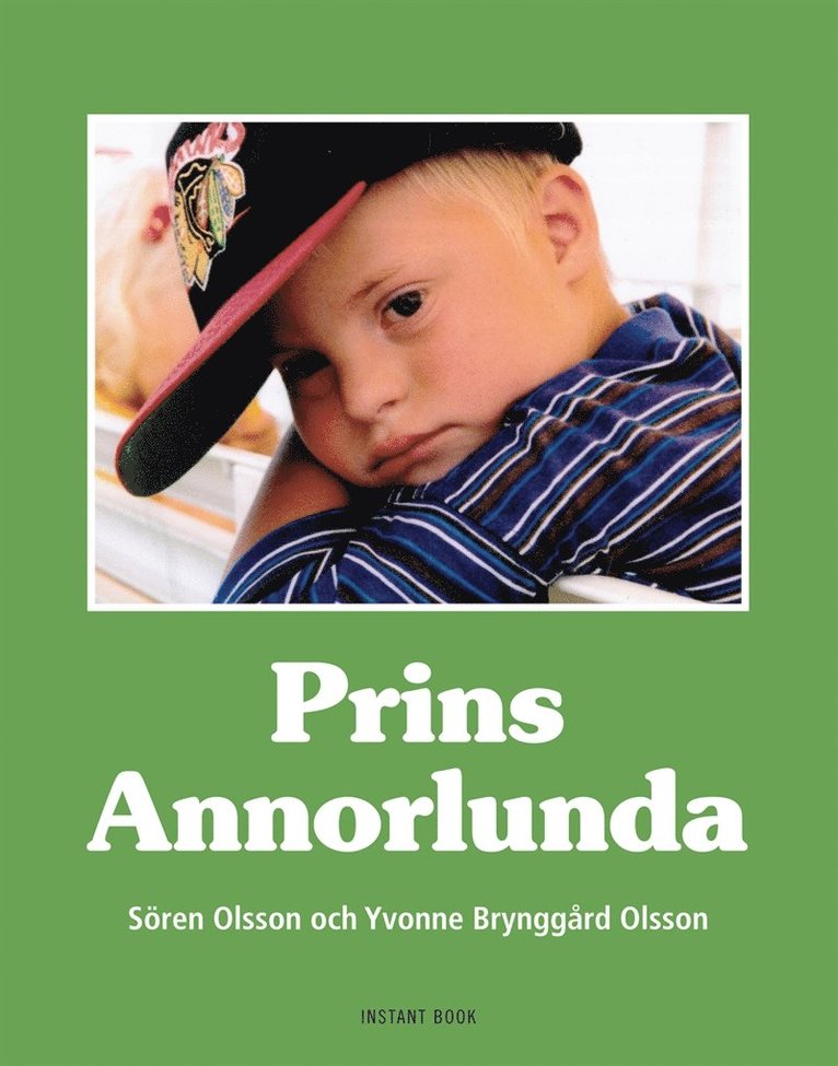Sören Olsson, Yvonne Brynggård Olsson - Prins Annorlunda, E-bok